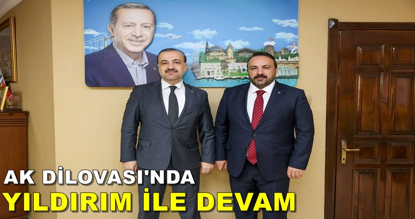 AK Parti Dilovası'nda İlhan Yıldırım ile devam!