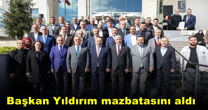 Başkan İlhan Yıldırım mazbatasını aldı