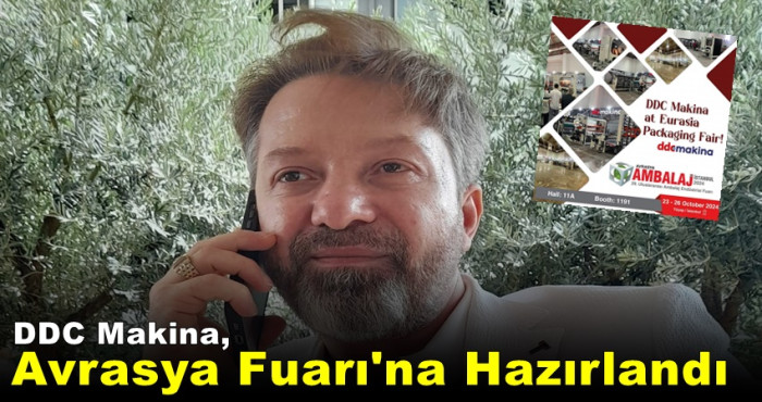 DDC Makina, Avrasya Fuarı'na Hazırlandı