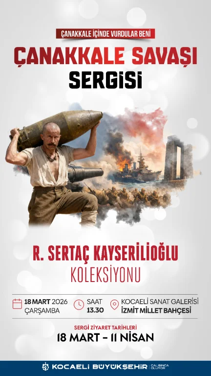 Çanakkale Zaferi’nin 111. yılı sergiyle kutlanacak