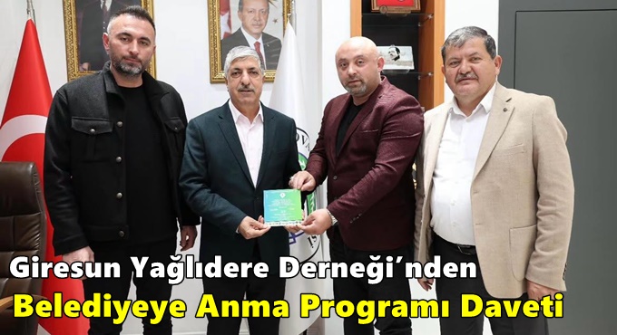 Giresun Yağlıdere Derneği’nden Belediyeye Anma Programı Daveti