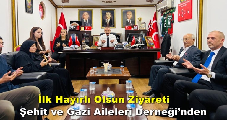 Başkan Turhan’a İlk Hayırlı Olsun Ziyareti Şehit ve Gazi Aileleri Derneği’nden