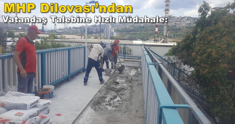 MHP Dilovası’ndan Vatandaş Talebine Hızlı Müdahale: E-5 Üst Geçitlerinde Bakım Çalışmaları Başladı