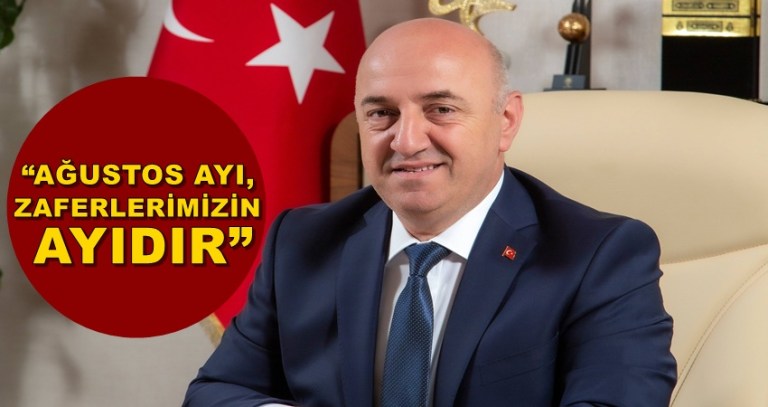 Başkan Bıyık’tan 30 Ağustos Zafer Bayramı mesajı