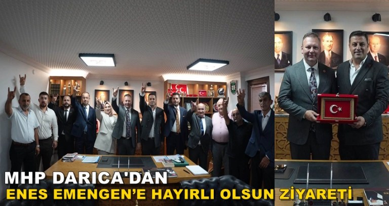 MHP DARICA TEŞKİLATINDAN İL BAŞKANI ENES EMENGEN’E HAYIRLI OLSUN ZİYARETİ