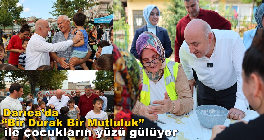 Darıca’da “Bir Durak Bir Mutluluk” ile çocukların yüzü gülüyor