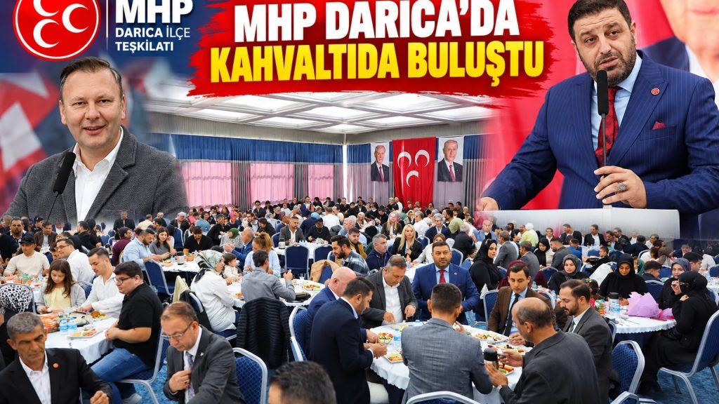 MHP Darıca Teşkilatı Kahvaltıda Buluştu