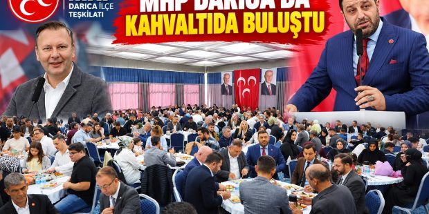 MHP Darıca Teşkilatı Kahvaltıda Buluştu