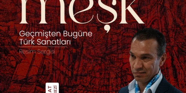 Karl Talip Kara’nın Meşk Sergisi Açılıyor