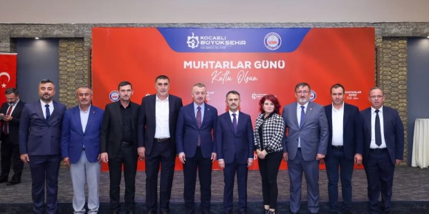 Kocaeli’de Muhtarlar Günü Coşkuyla Kutlandı