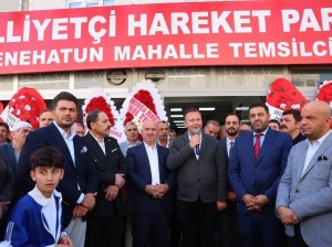 MHP Darıca Nenehatun Temsilciliği açıldı